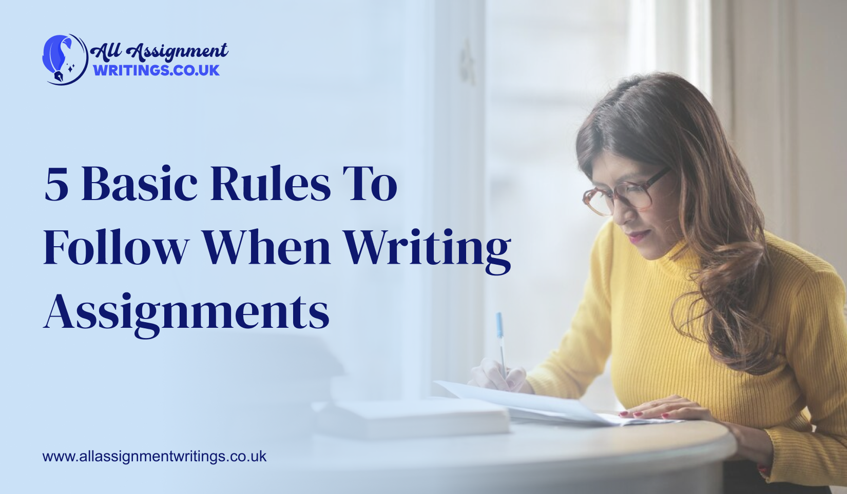 5 Basic Rules to Follow When Writing Assignments