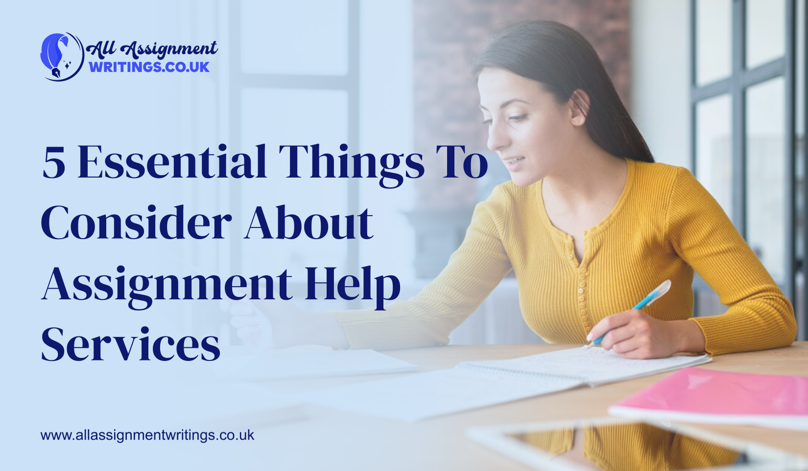 5 Essential Things to Consider About Assignment Help Services