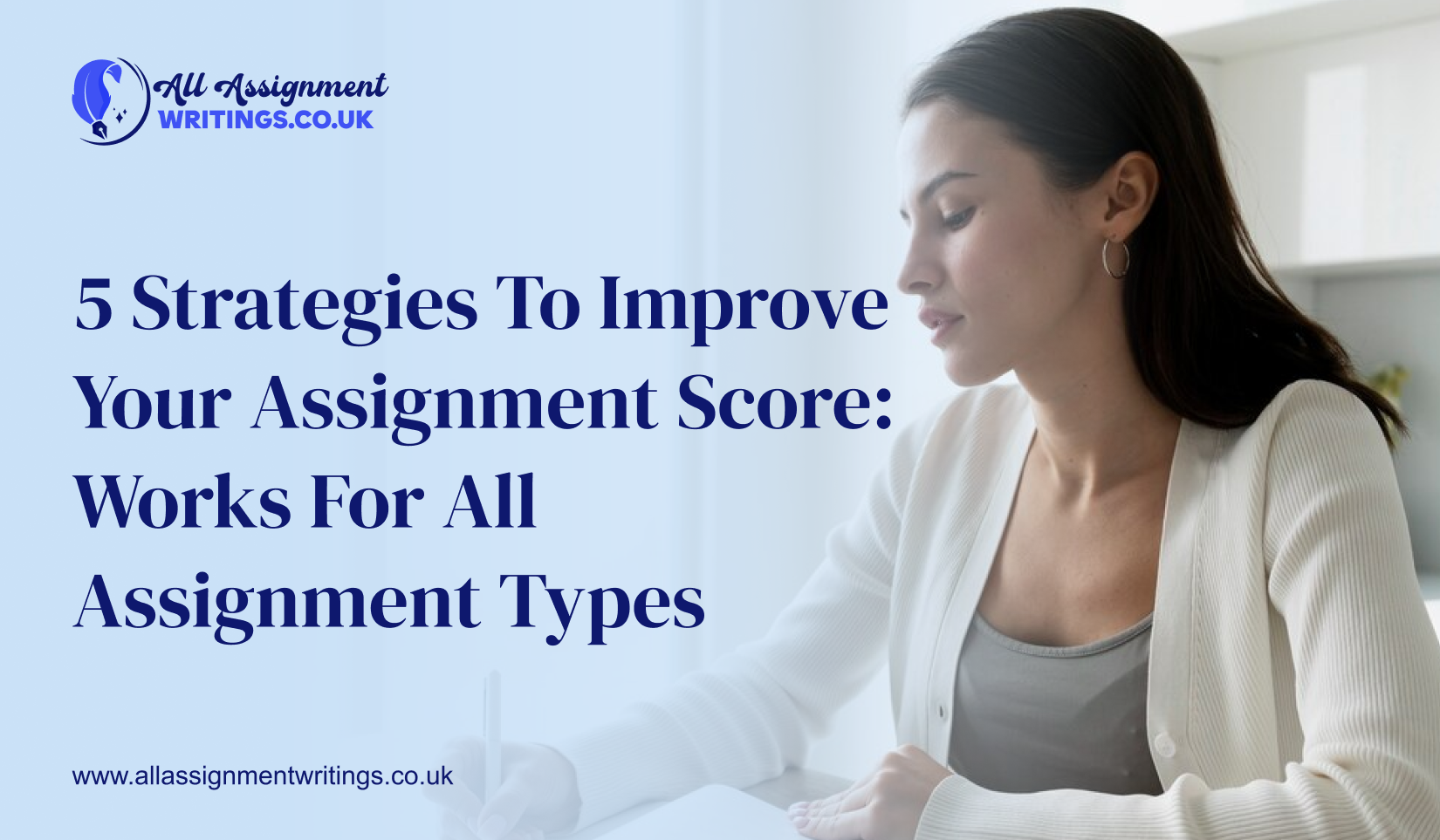 5 Strategies to Improve Your Assignment Score: Works for All Assignment Types