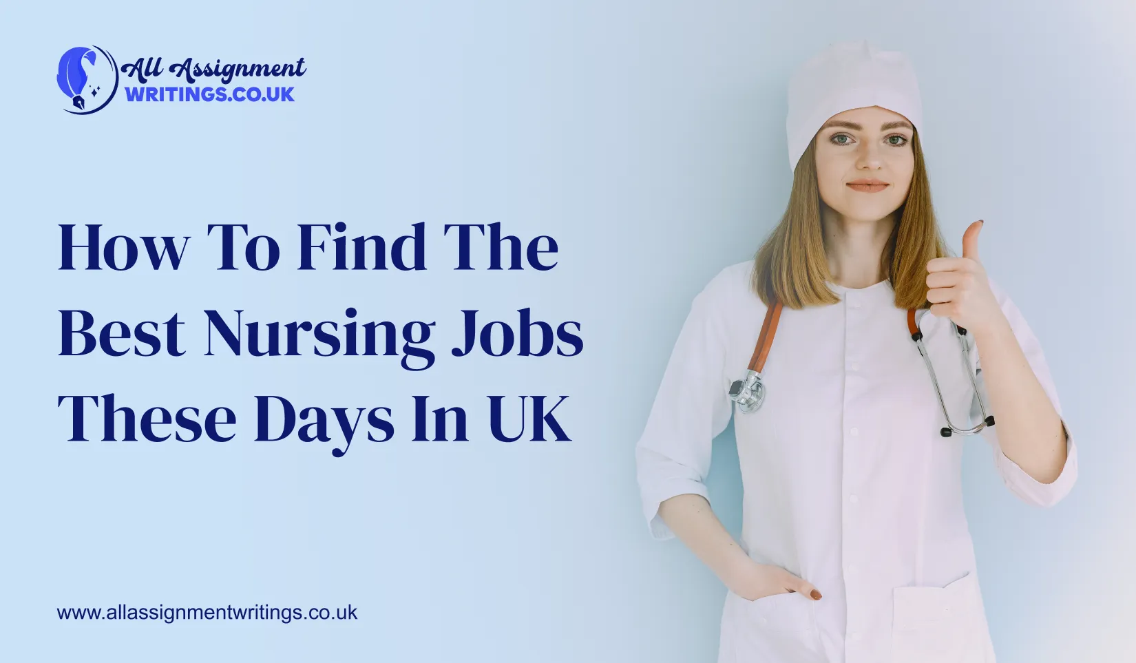 How to Find the Best Nursing Jobs These Days in UK